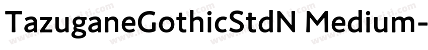 TazuganeGothicStdN Medium字体转换